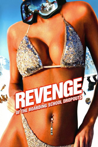Poster for Revenge of the Boarding School Dropouts