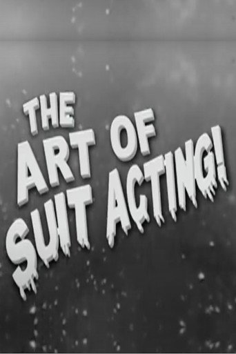 Poster for The Art of Suit Acting!