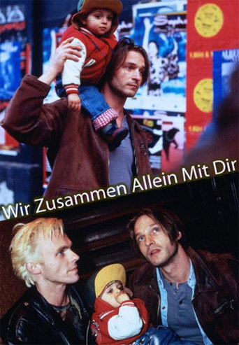 Poster for Wir zusammen allein mit dir