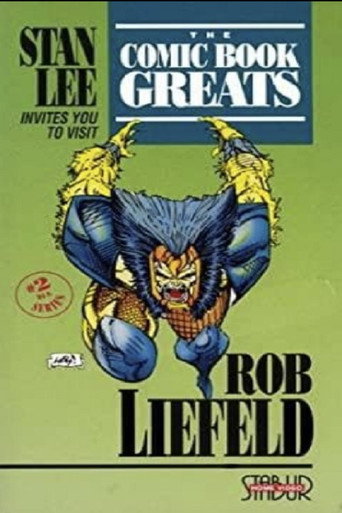 Poster for The Comic Book Greats: Rob Liefeld
