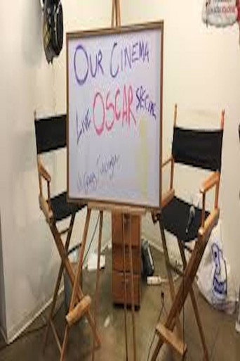 Poster for Our Cinema Oscar Special LIVE