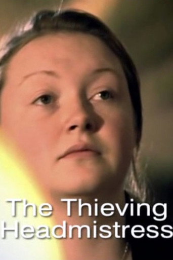 Poster for The Thieving Headmistress
