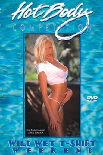 Poster for Hot Body Competition: Wild Wet T-Shirt Weekend