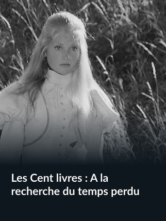 Poster for Les Cent livres : À la recherche du temps perdu