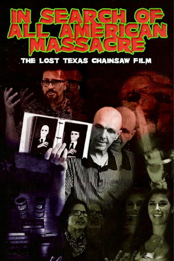 Poster for In Search of All American Massacre: The Lost Texas Chainsaw Film