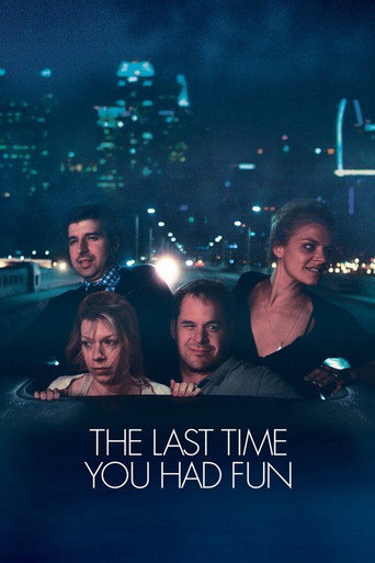 Poster for The Last Time You Had Fun