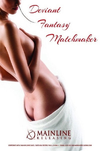 Poster for Deviant Fantasy Matchmaker