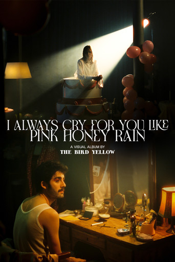Poster for I Always Cry For You Like Pink Honey Rain