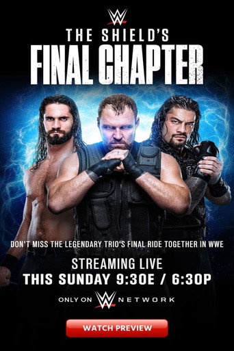 Poster for WWE The Shield’s Final Chapter