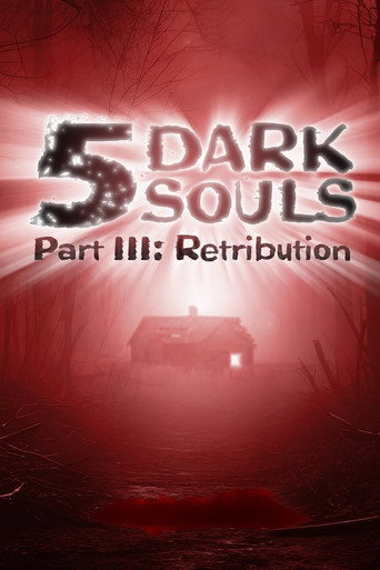 Poster for 5 Dark Souls, Part III: Retribution