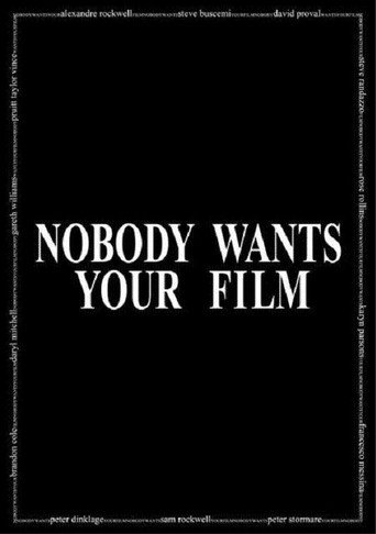 Poster for Nobody Wants Your Film