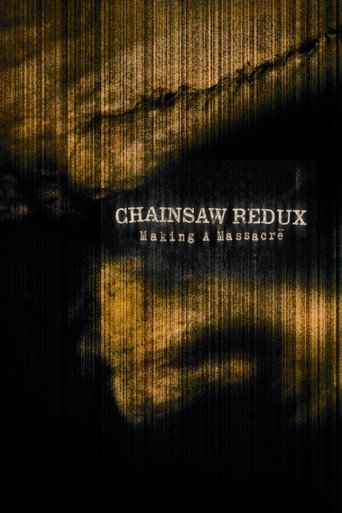 Poster for Chainsaw Redux: Making a Massacre