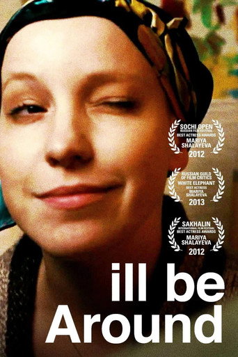 Poster for I'll Be Around