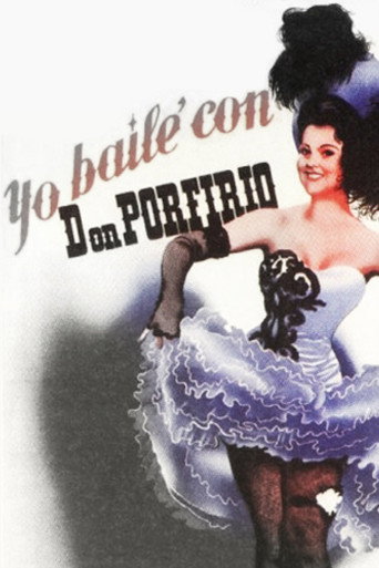 Poster for Yo bailé con Don Porfirio