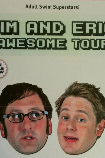 Poster for Tim and Eric Awesome Tour 2008