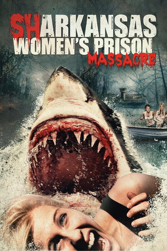 Poster for Sharkansas Women's Prison Massacre