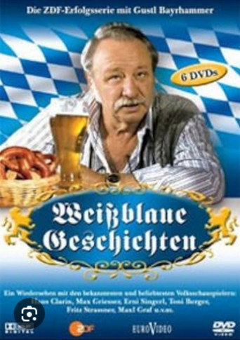 Poster for Weißblaue Geschichten