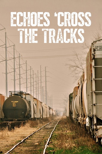 Poster for Echoes 'Cross the Tracks