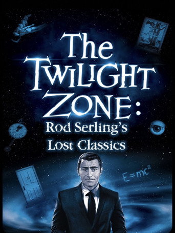 Poster for The Twilight Zone: Rod Serling's Lost Classics