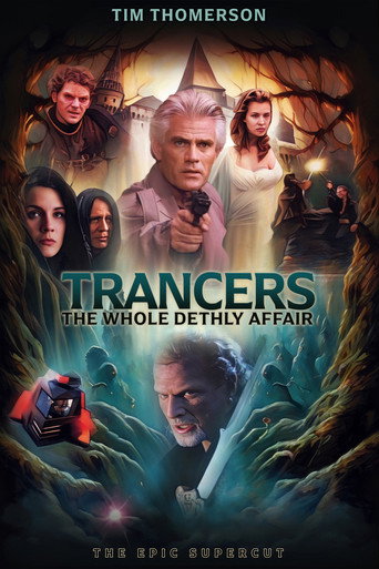 Poster for Trancers: The Whole Dethly Affair