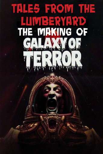 Poster for Tales from the Lumber Yard: The Making of Galaxy of Terror