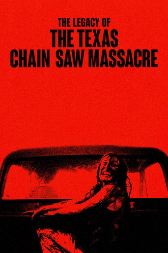 Poster for The Legacy of The Texas Chain Saw Massacre