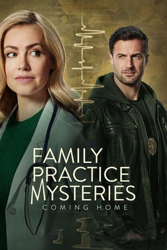 Poster for Family Practice Mysteries: Coming Home