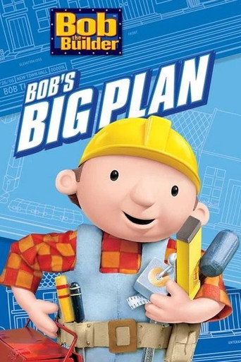 Poster for Bob the Builder: Bob's Big Plan