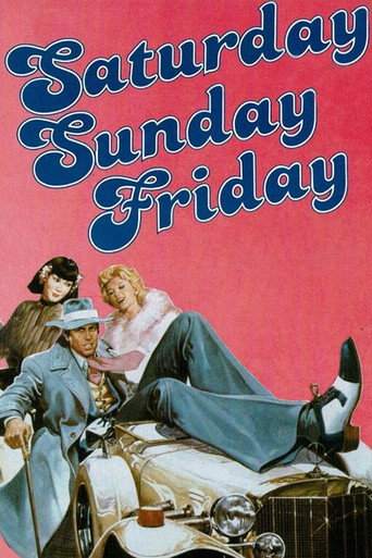 Poster for Saturday, Sunday and Friday