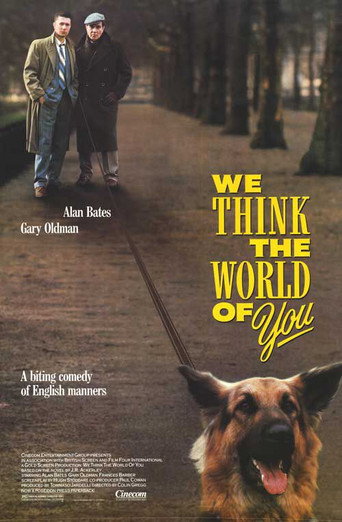 Poster for We Think the World of You