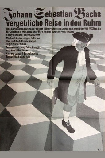 Poster for Johann Sebastian Bachs vergebliche Reise in den Ruhm