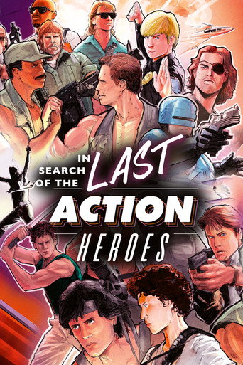 Poster for In Search of the Last Action Heroes