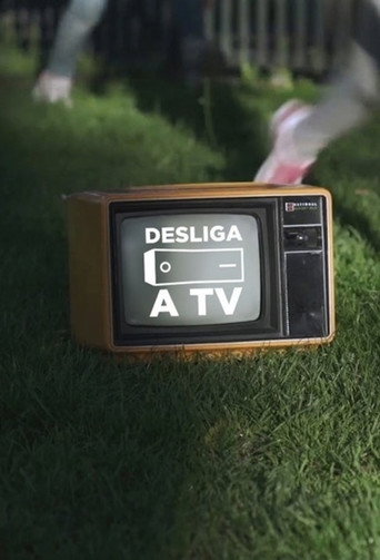 Poster for Desliga a Televisão