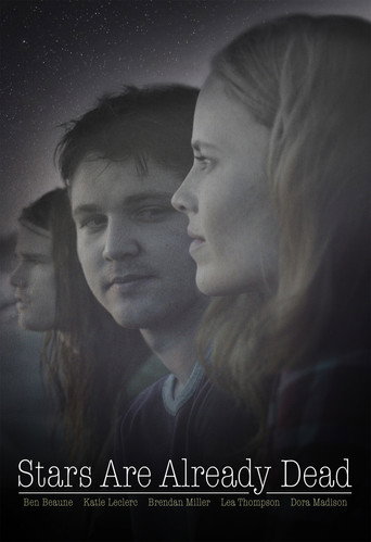 Poster for Stars Are Already Dead