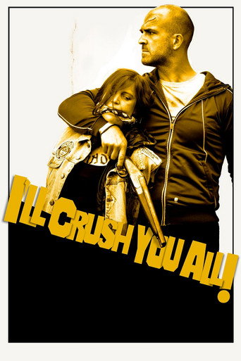 Poster for I'll Crush Y'all