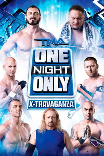 Poster for TNA One Night Only X-Travaganza 2013