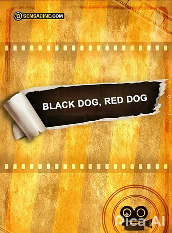 Poster for Black Dog, Red Dog