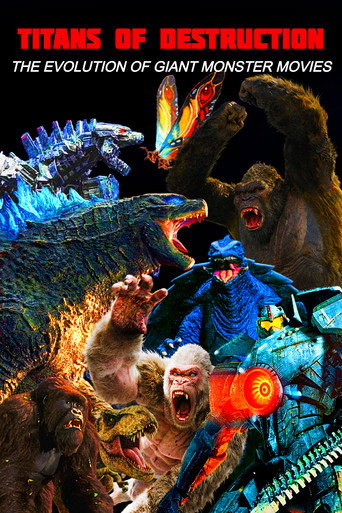 Poster for Titans of Destruction: The Evolution of Giant Monster Movies