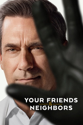 Poster for Your Friends & Neighbors