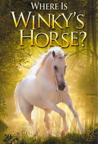 Poster for Where Is Winky's Horse?