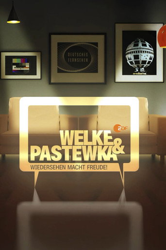 Poster for Welke & Pastewka - Wiedersehen macht Freude