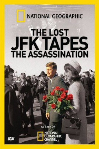 Poster for The Lost JFK Tapes: The Assassination