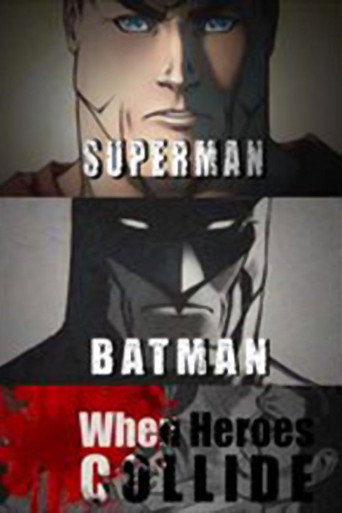 Poster for Superman vs. Batman: When Heroes Collide