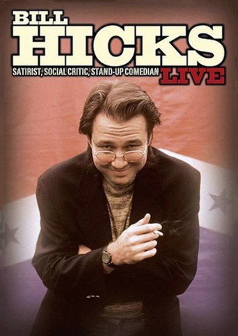 Poster for Bill Hicks Live: Satirist, Social Critic, Stand-up Comedian