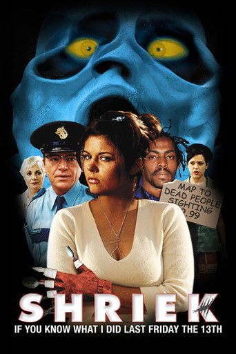 Poster for Shriek If You Know What I Did Last Friday the Thirteenth