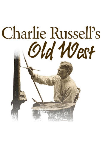 Poster for Charlie Russell's Old West