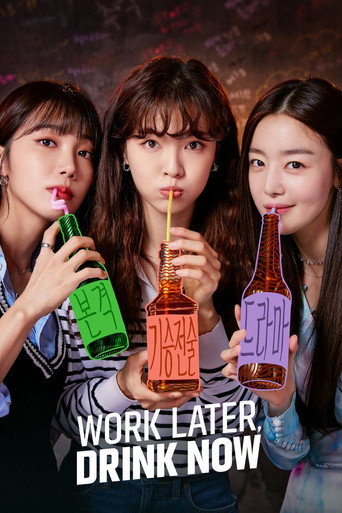 Poster for Work Later, Drink Now