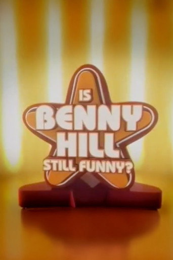 Poster for Is Benny Hill Still Funny?