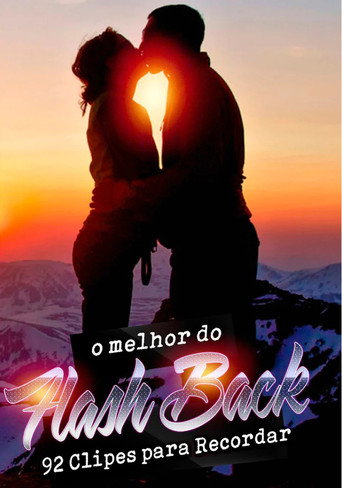 Poster for O Melhor do Flash Back - 92 Clipes Para Recordar