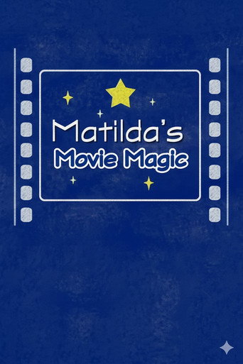 Poster for Matilda's Movie Magic: The Making of 'Matilda'